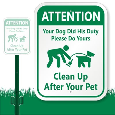 Dog Poop Sign - Attention Your Dog Did His Duty, Do Yours Sign, SKU: K ...