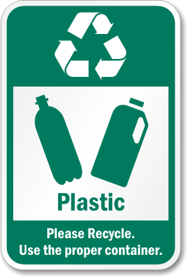 Recycle Plastic Sign