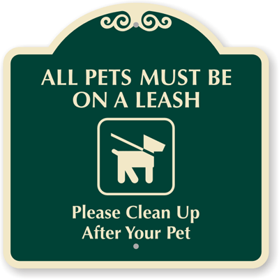 All pets must be on a leash sign best sale