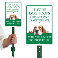 If Dog Poops You Still Need To Pick Up Sign