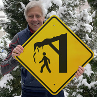 Watch out for falling snow sign