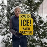 Ice warning watch you step sign